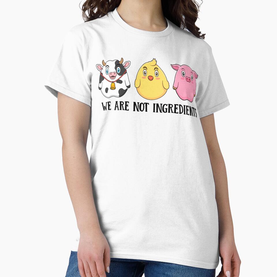 We are not ingredients T Shirt by BestShop2010 Hoodie, Sweatshirt | BlankRebels.com (Image 2)