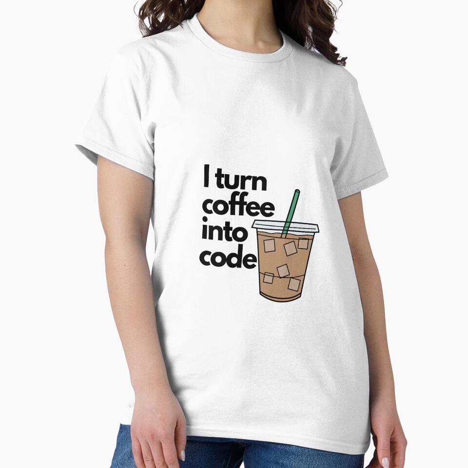 I turn coffee into code by luizarusu T-Shirts, Hoodie, Sweatshirt | BlankRebels.com (Image 2)
