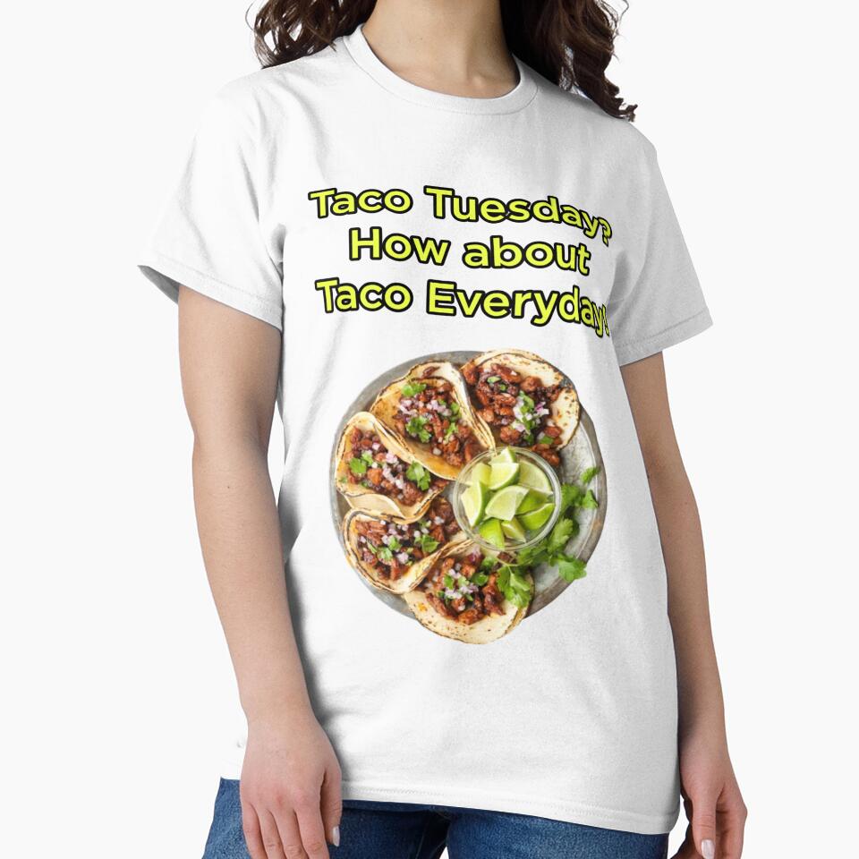 Funny Taco Everyday by Cat Haven & Rescue T-Shirts, Hoodie, Sweatshirt | BlankRebels.com (Image 2)