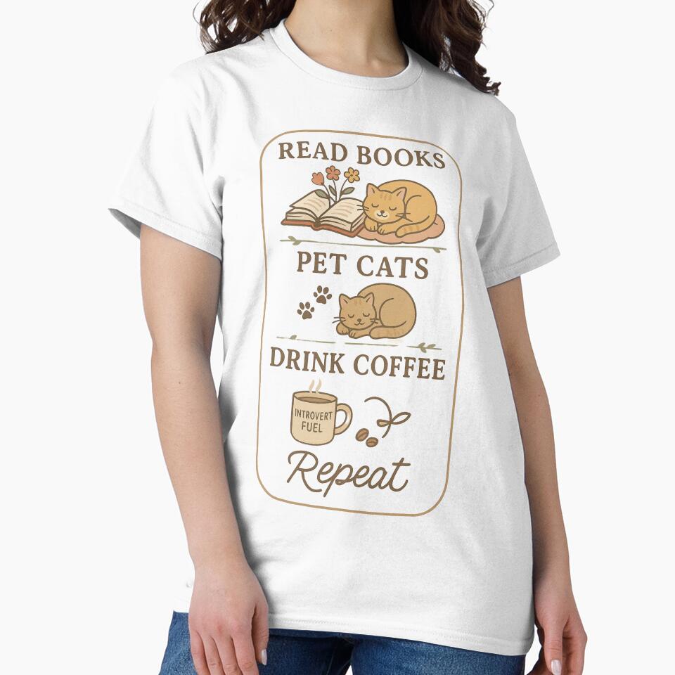 Read Books, Pet Cats, Drink Coffee, Repeat – Cozy Aesthetic Lifestyle Design by Designeerguy T-Shirts, Hoodie,... (Image 2)