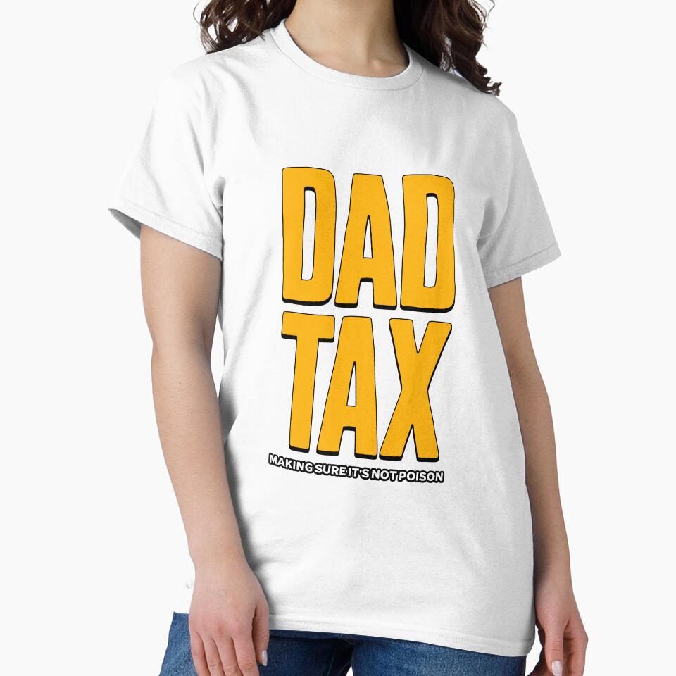 Dad Tax by PullixArt
