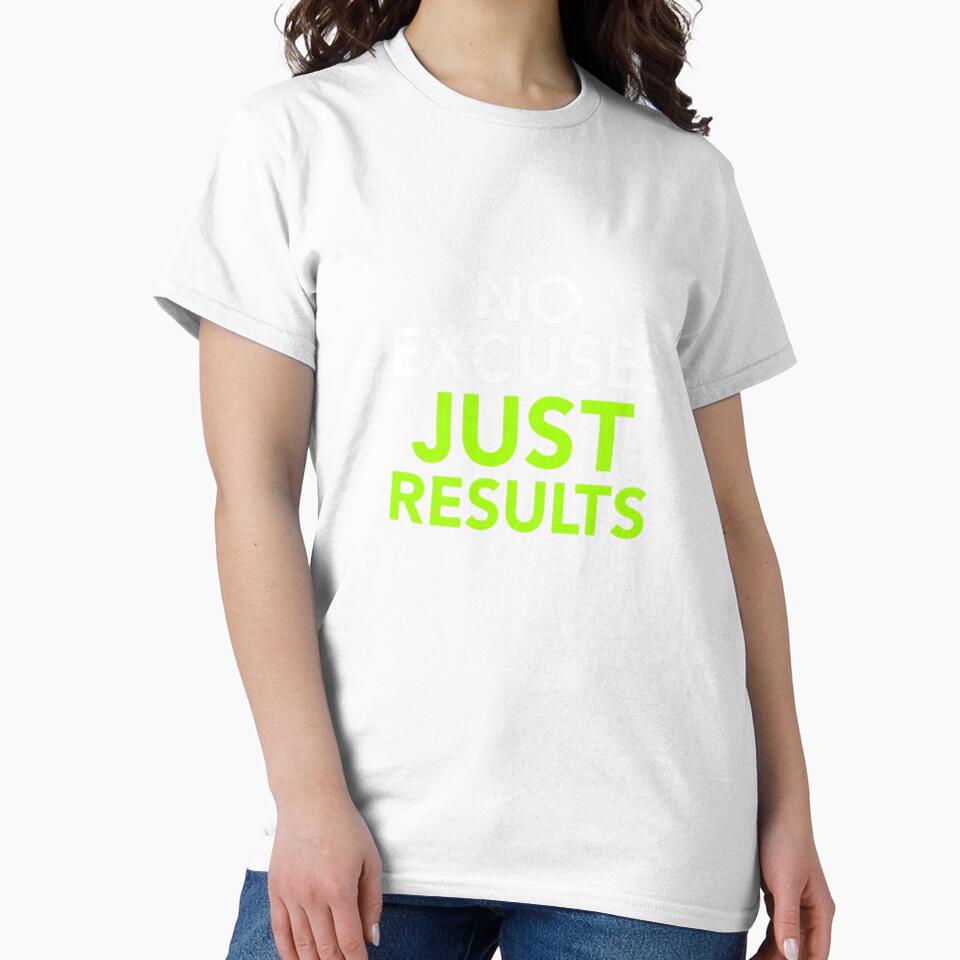 No Excuses Just Results – Gym Motivation Quote Design by guchieworld21 T-Shirts, Hoodie, Sweatshirt (Image 2)