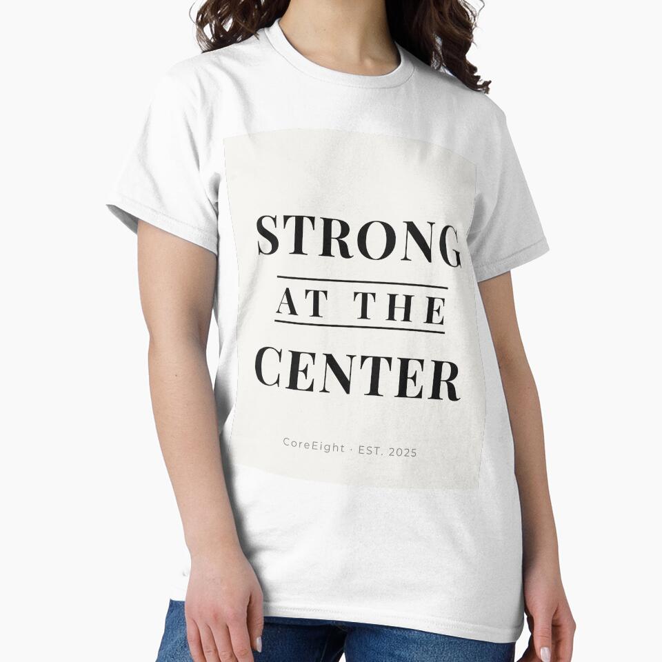 Strong at the Center – Minimal Typography Motivation Quote | Clean Modern Strength Design by CoreEight... (Image 2)
