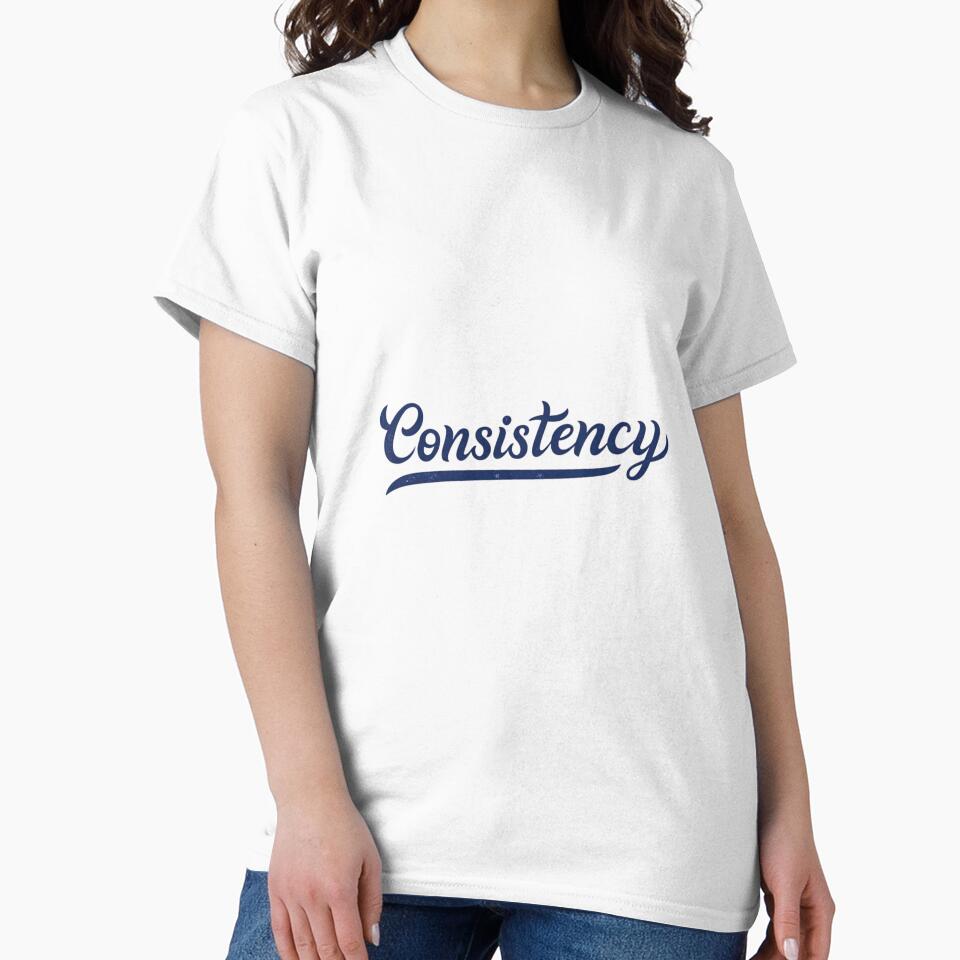 Consistency – Motivational Handwritten Typography Word Design by A1MarketDesigne T-Shirts, Hoodie, Sweatshirt (Image 2)