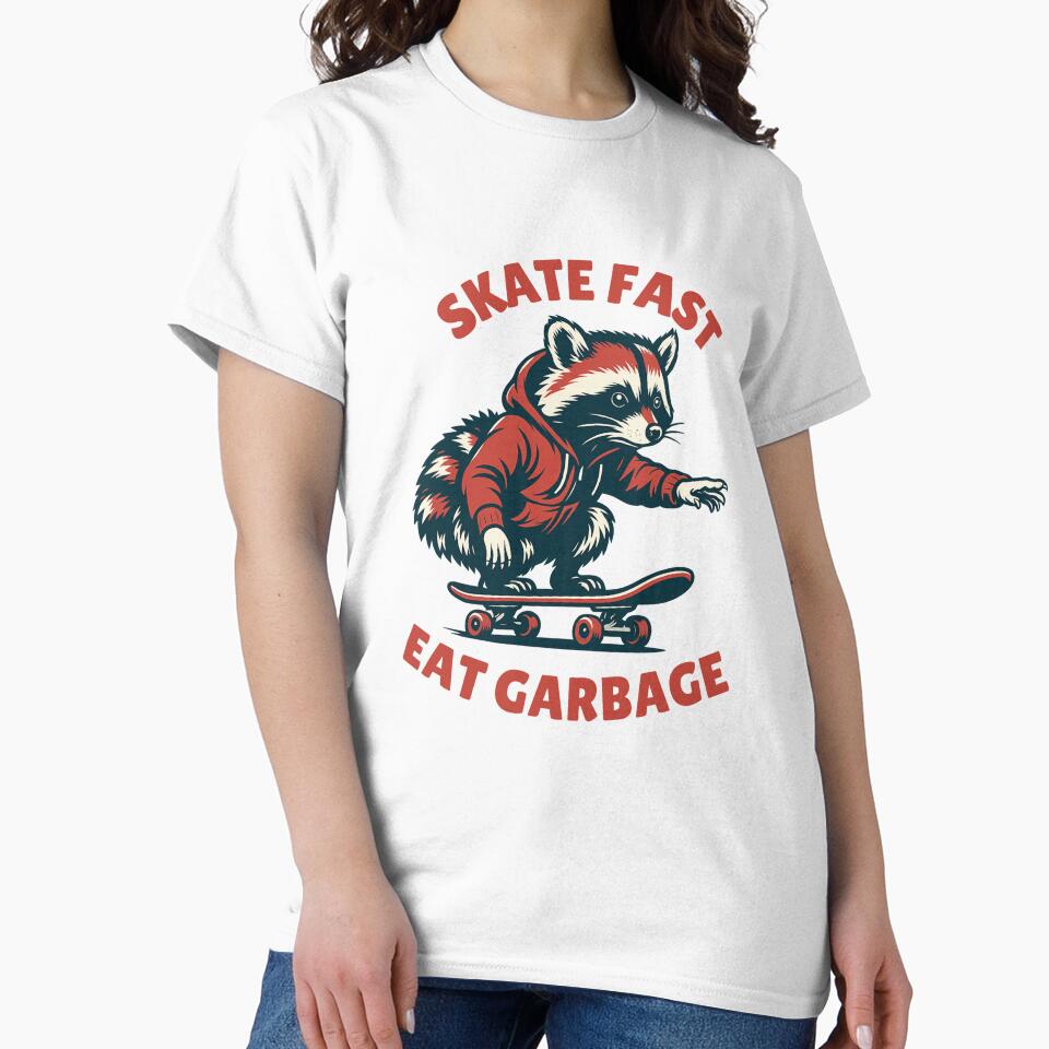 Funny Raccoon Skateboarder – Skate Fast Eat Garbage Tee by Alchemythreadstore Hoodie, Sweatshirt | BlankRebels.com (Image 2)