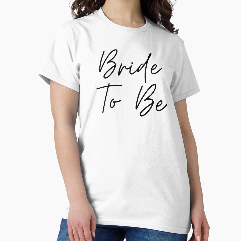 Bride to Be | Wedding Celebration Design by highflycrafts T-Shirts, Hoodie, Sweatshirt | BlankRebels.com (Image 2)