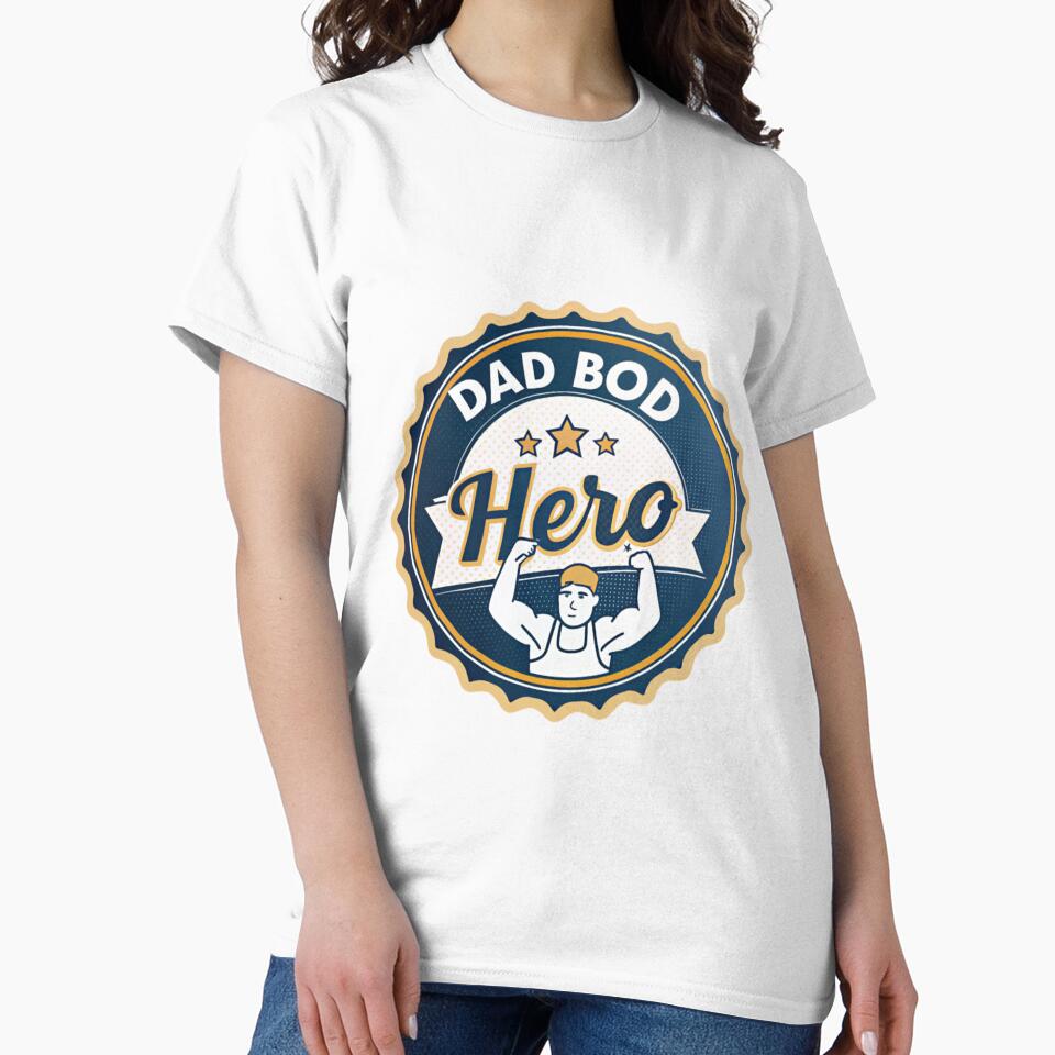 Dad Bod Hero Father's Day Gift - Best Dad Strong by wellie-chic T-Shirts, Hoodie, Sweatshirt | BlankRebels.com (Image 2)