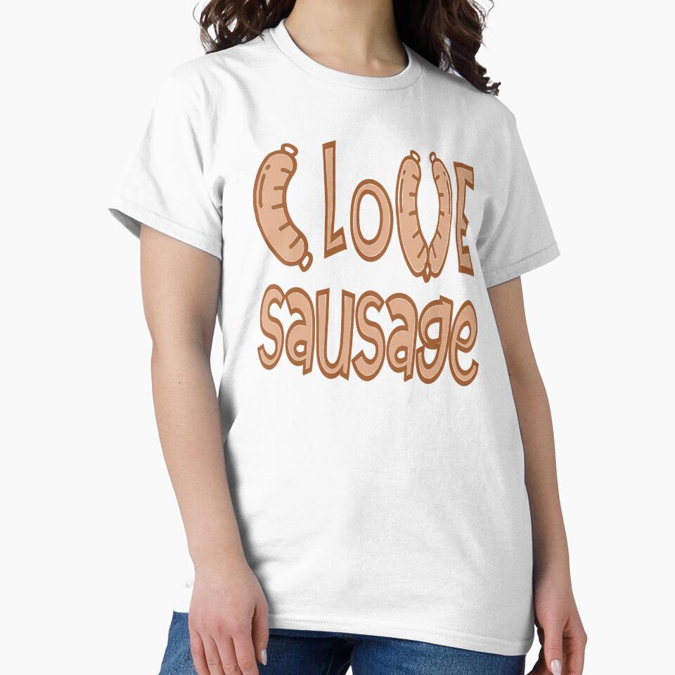 i love sausage by sednalafandy79