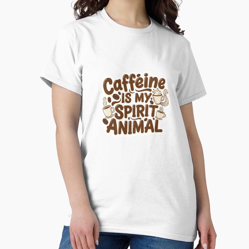 Caffeine Is My Spirit Animal by SarcasmReigns T-Shirts, Hoodie, Sweatshirt | BlankRebels.com (Image 2)