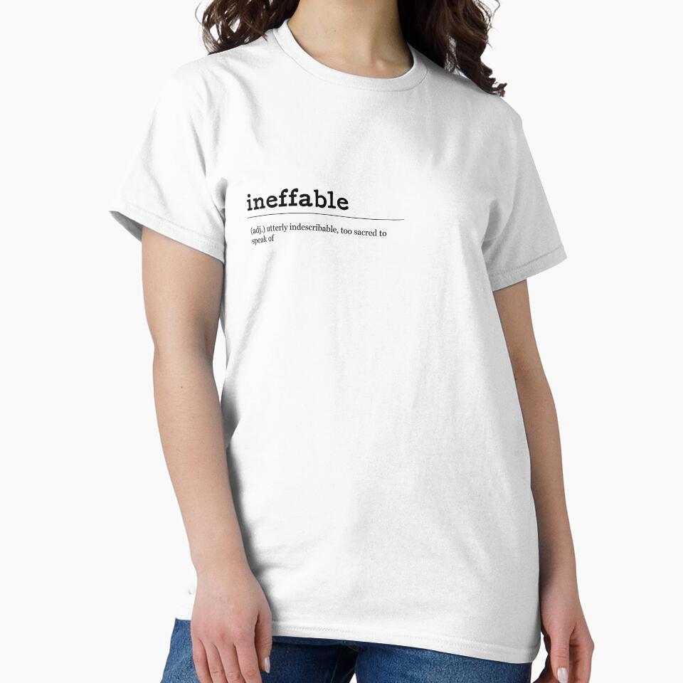 ineffable by wordsw-abode T-Shirts, Hoodie, Sweatshirt | BlankRebels.com (Image 2)