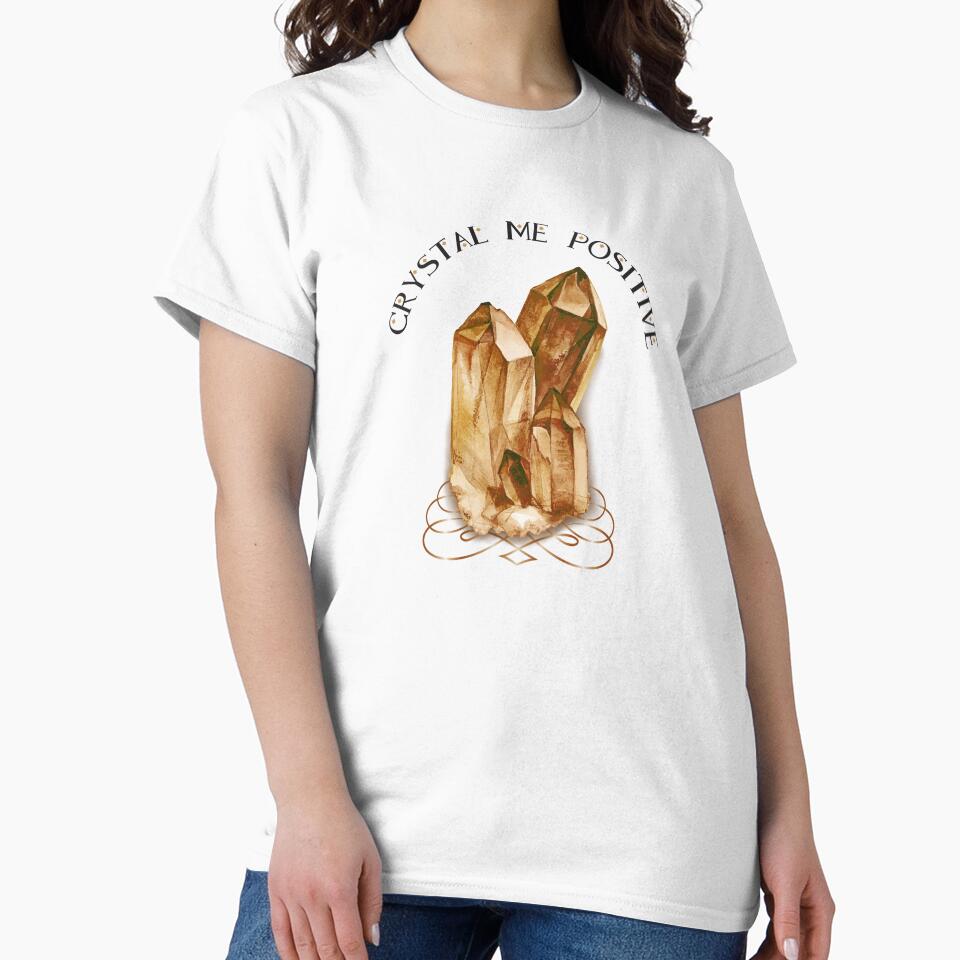 Crystal Me Positive by questadesigns T-Shirts, Hoodie, Sweatshirt | BlankRebels.com (Image 2)