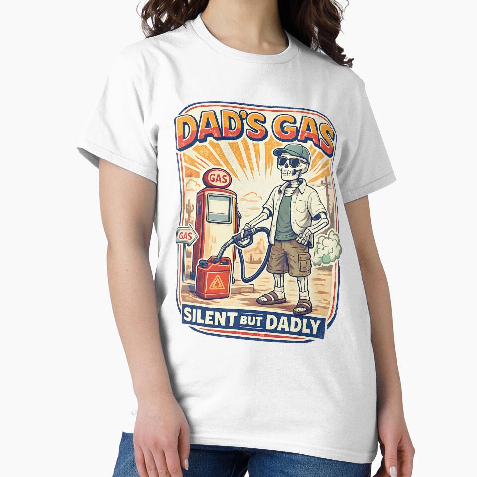 Dad’s Gas Silent But Dadly Skeleton Dad  Father’s Day Design by INKPOPTOURI