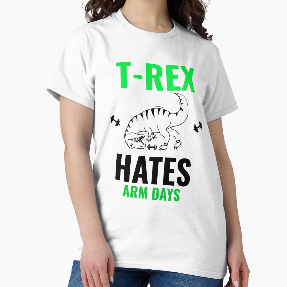 Kopie von  t-rex hates Arm days by RPHDesigns T-Shirts, Hoodie, Sweatshirt | BlankRebels.com (Image 2)