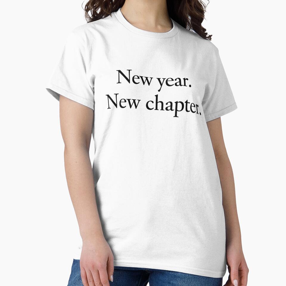 New Year New Chapter Minimal Quote by Irene Catchmind T-Shirts, Hoodie, Sweatshirt | BlankRebels.com (Image 2)