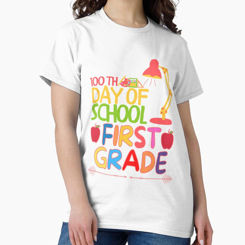 100th day of school First grade , funny quote by Thecitiesstore