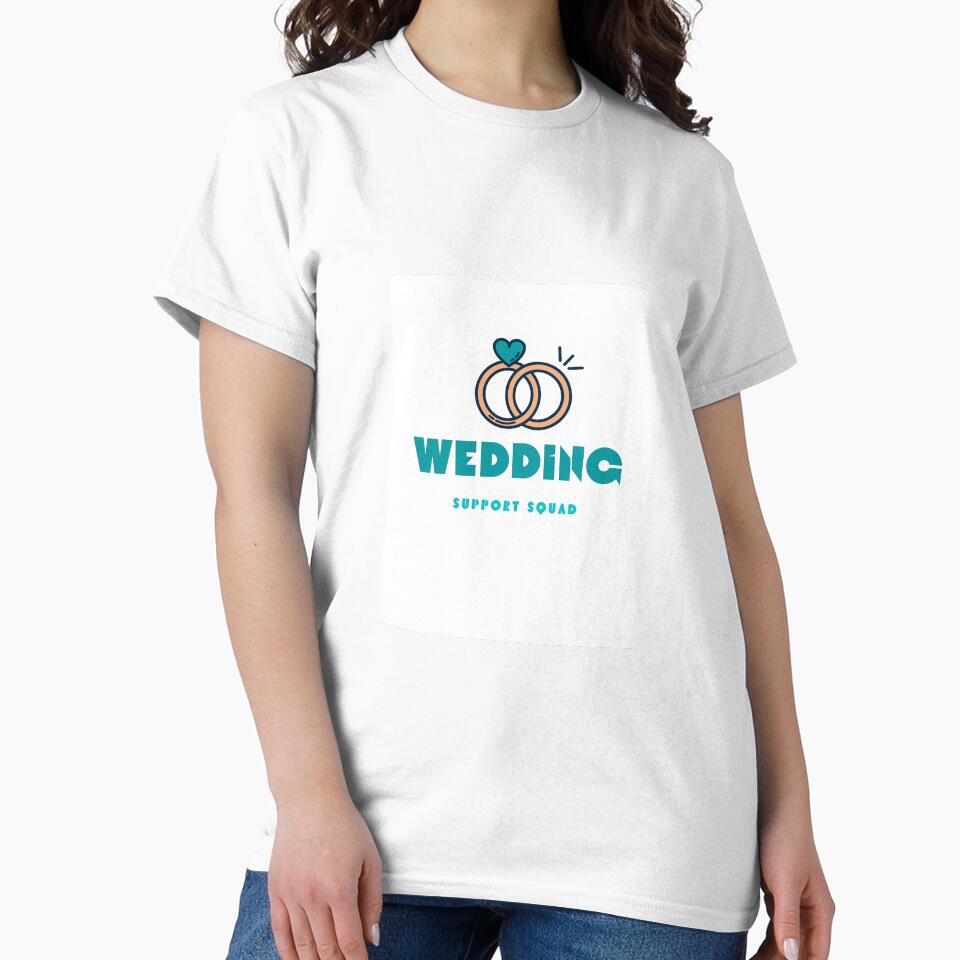 Wedding squad by RiseAbove22 T-Shirts, Hoodie, Sweatshirt | BlankRebels.com (Image 2)