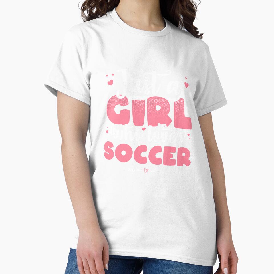 Just A Girl Who Loves Soccer - Cute football player gift design by theodoros20