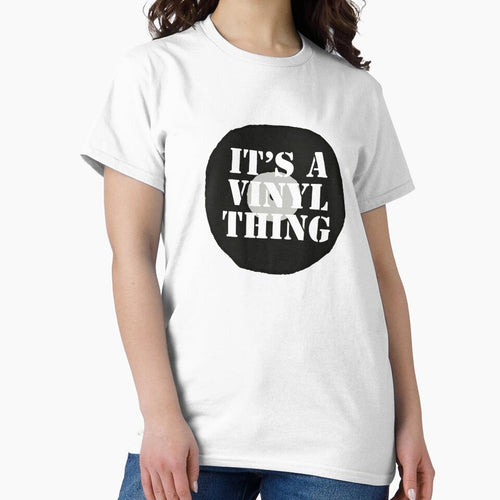 it's a vinyl thing, DJ design, music fan, vinyl record lover by GeoffBeattie T-Shirts, Hoodie, Sweatshirt (Image 2)