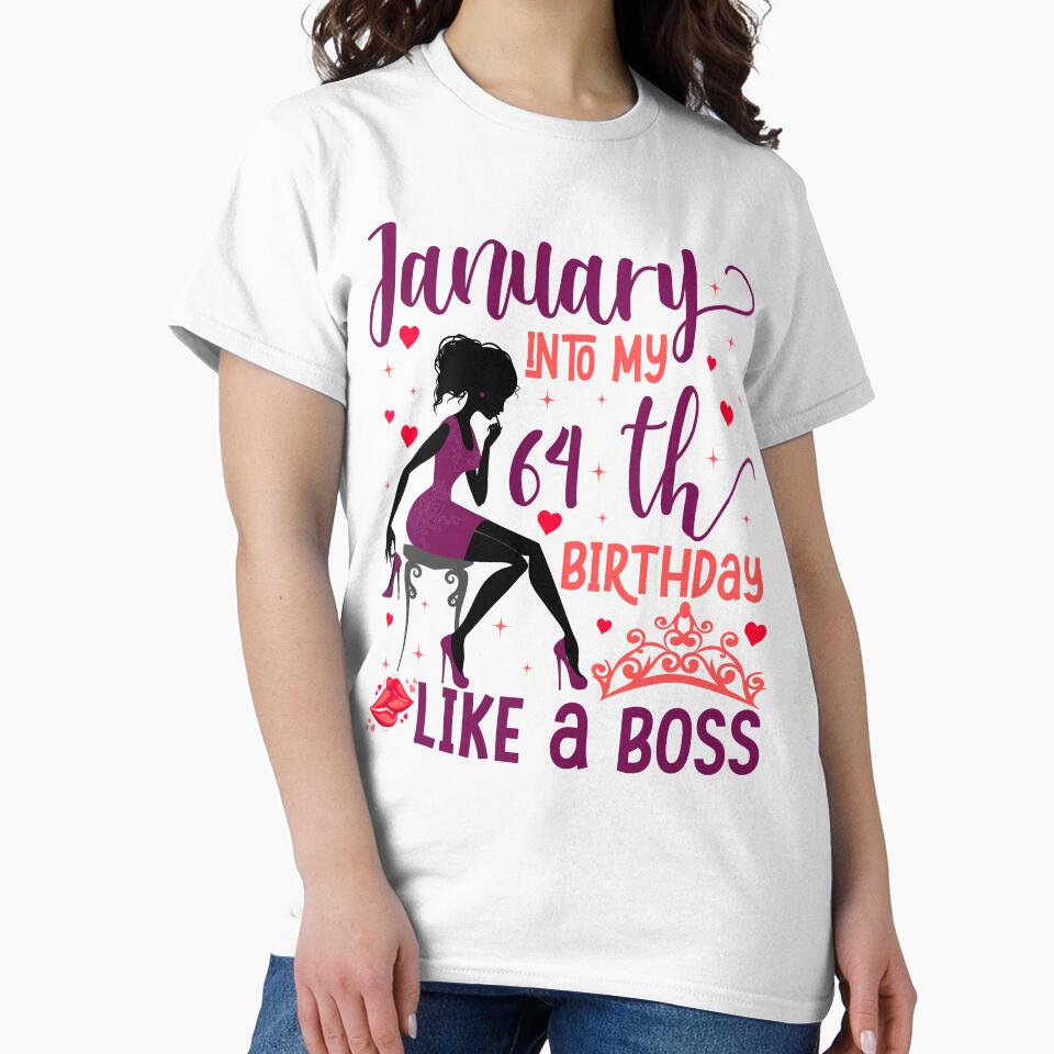 January into my 64th birthday like a boss T-Shirt by TshirtStoreBD24 Hoodie, Sweatshirt | BlankRebels.com (Image 2)