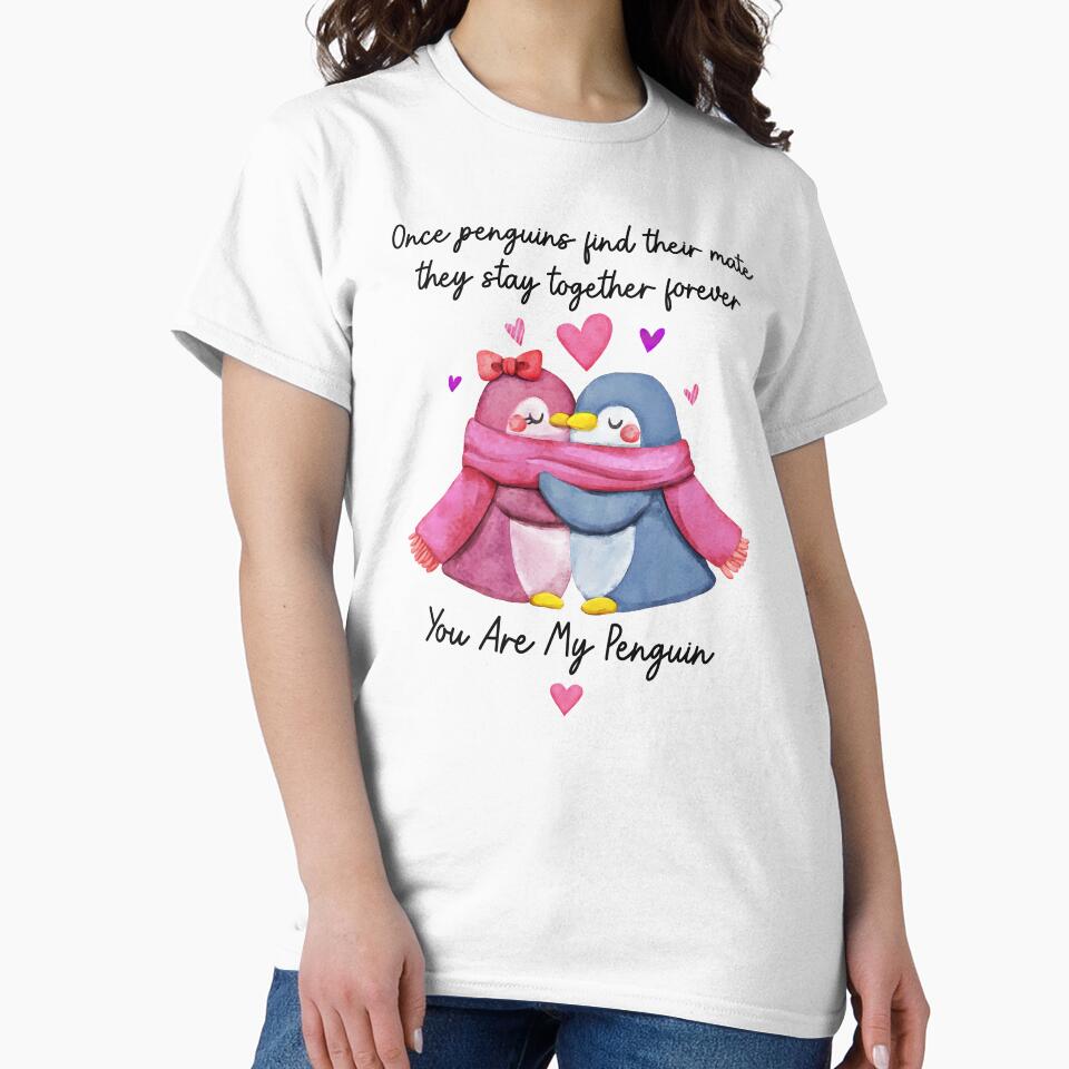 You Are My Penguin - Penguins Couple Gift by SunsetGloww T-Shirts, Hoodie, Sweatshirt | BlankRebels.com (Image 2)