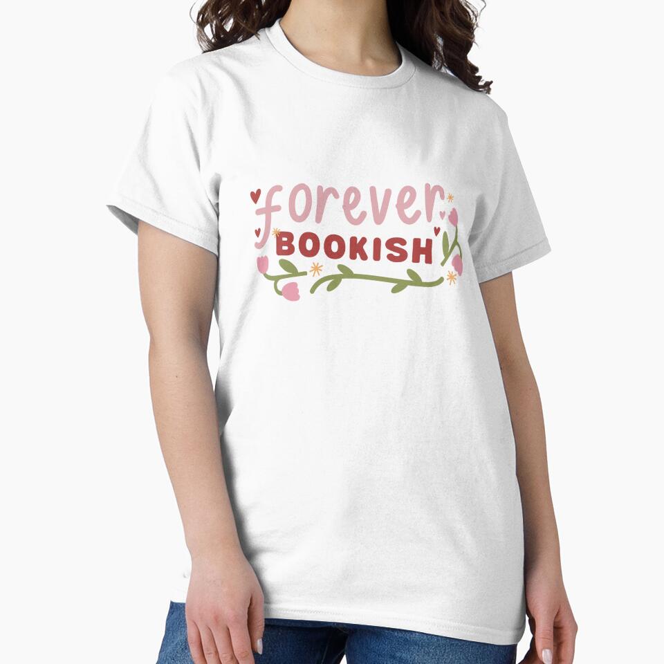 Forever Bookish by divasturtle T-Shirts, Hoodie, Sweatshirt | BlankRebels.com (Image 2)