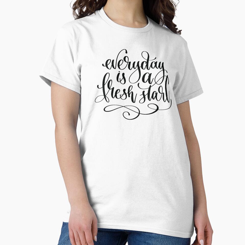 Everyday Is A Fresh Start by FiveNiches T-Shirts, Hoodie, Sweatshirt | BlankRebels.com (Image 2)