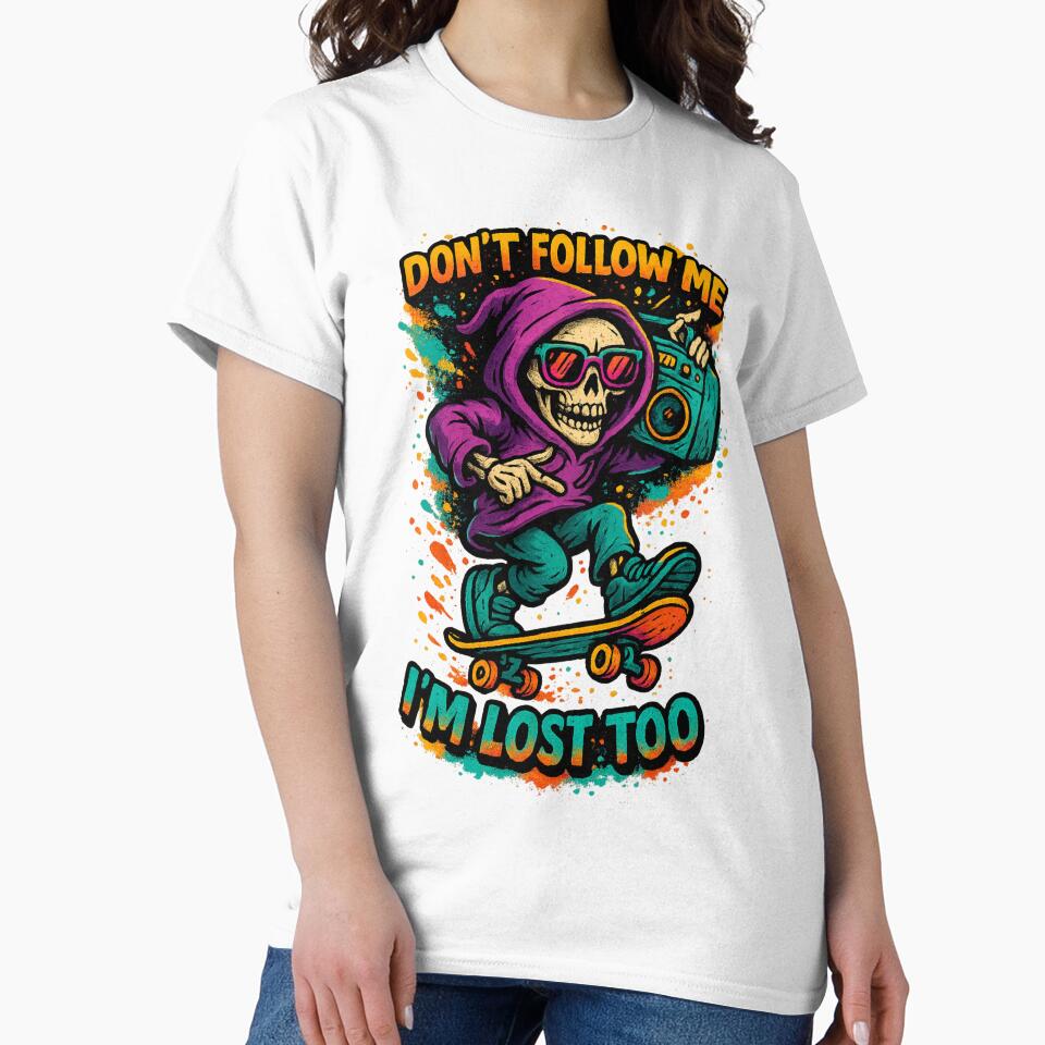 Don’t Follow Me I’m Lost Too – Funny Grim Reaper Skateboarding Graffiti T-Shirt by LuckyFoxMerch Hoodie, Sweatshirt (Image 2)
