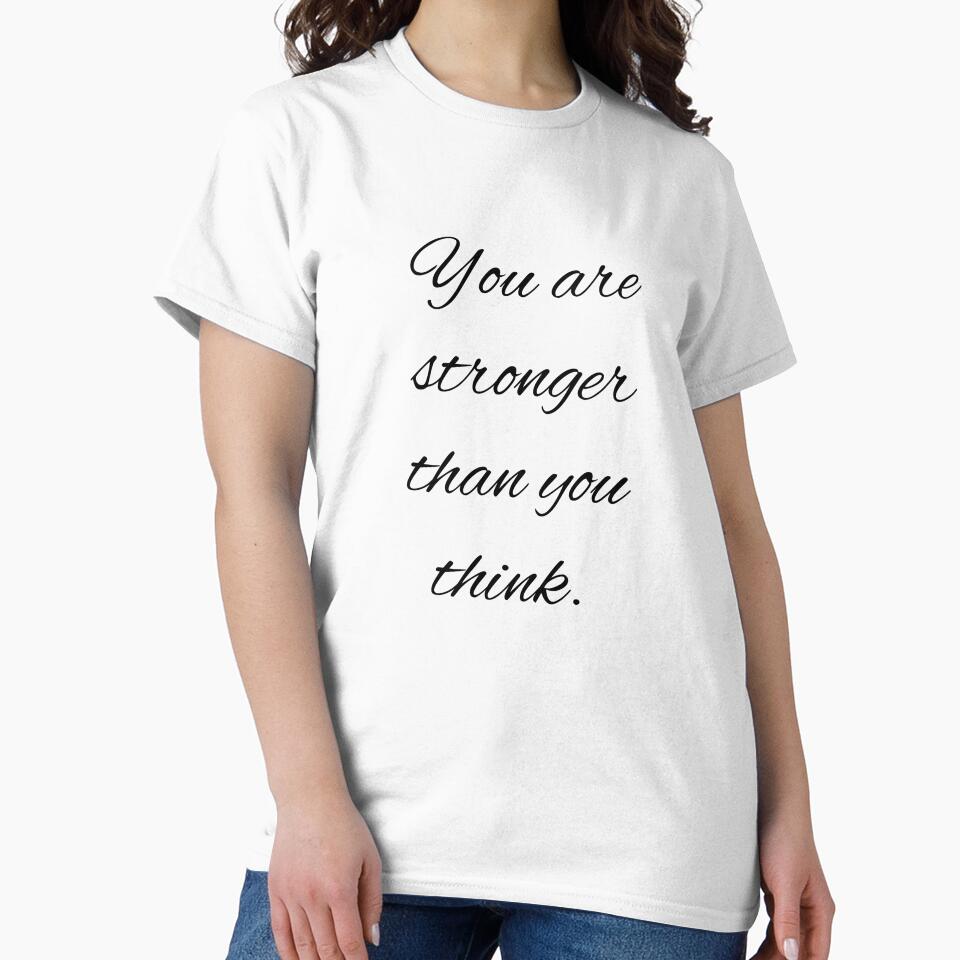 You are stronger than you think. by printheavenart