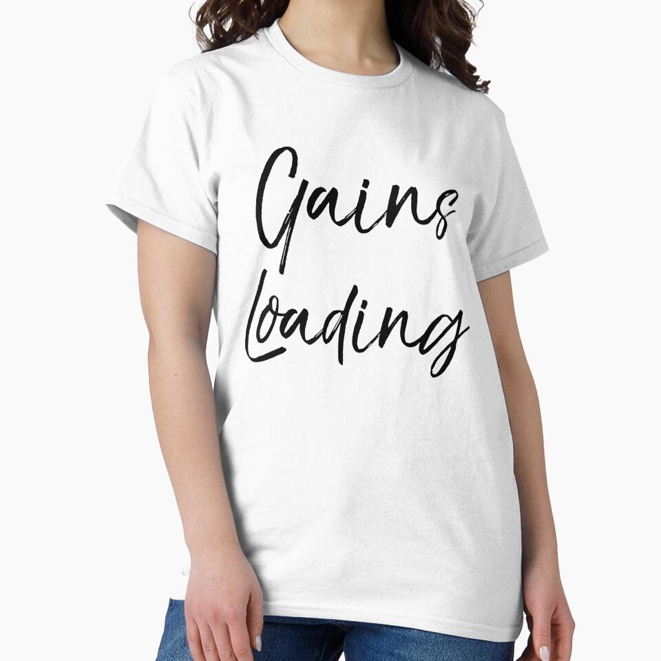 Gains Loading Funny Workout Quote by TNDesignStudio T-Shirts, Hoodie, Sweatshirt | BlankRebels.com (Image 2)