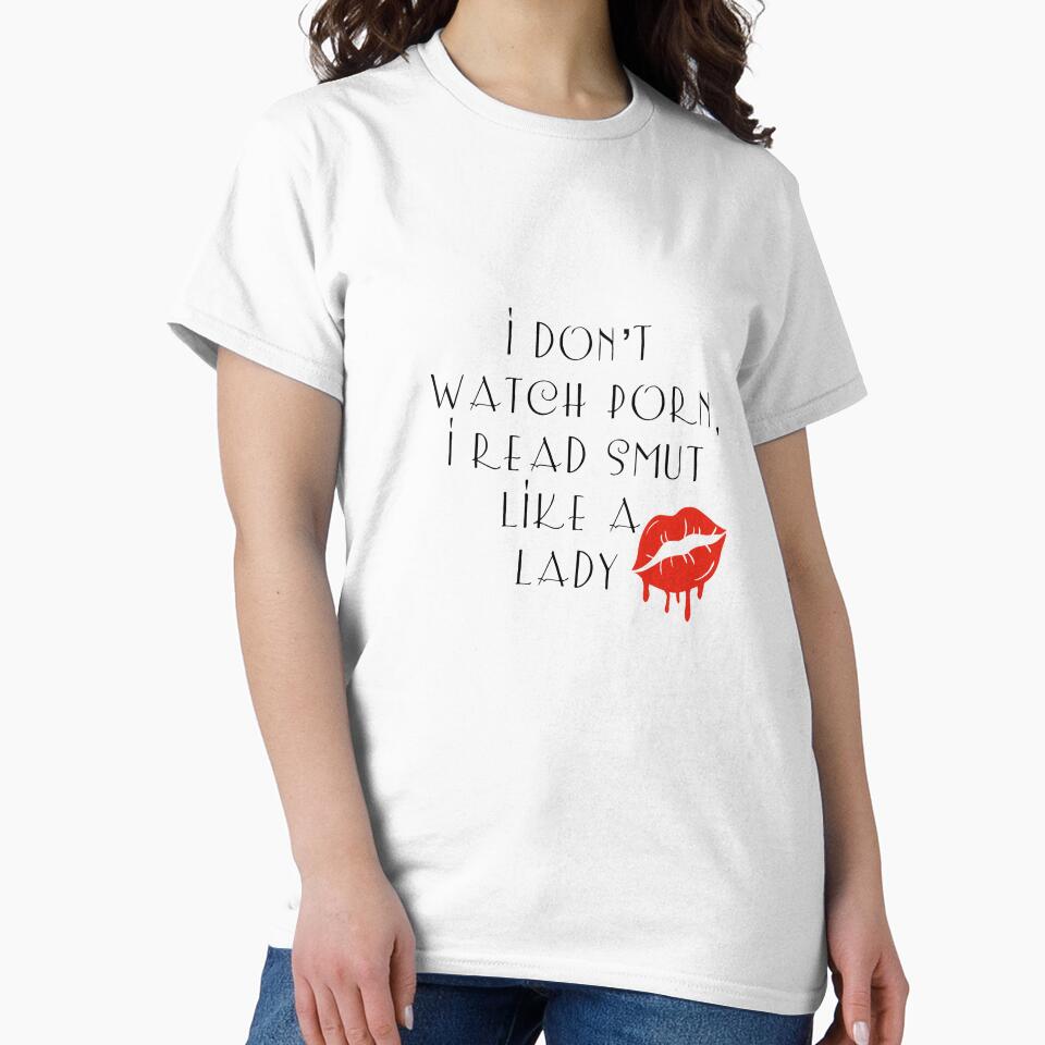 I don’t watch porn, I read smut like a lady by Sarah Ferree T-Shirts, Hoodie, Sweatshirt | BlankRebels.com (Image 2)