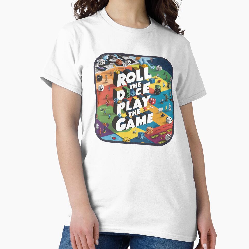 Board Games Fun : "Roll the Dice, Play the Game" by deluxedigital1 T-Shirts, Hoodie, Sweatshirt | BlankRebels.com (Image 2)