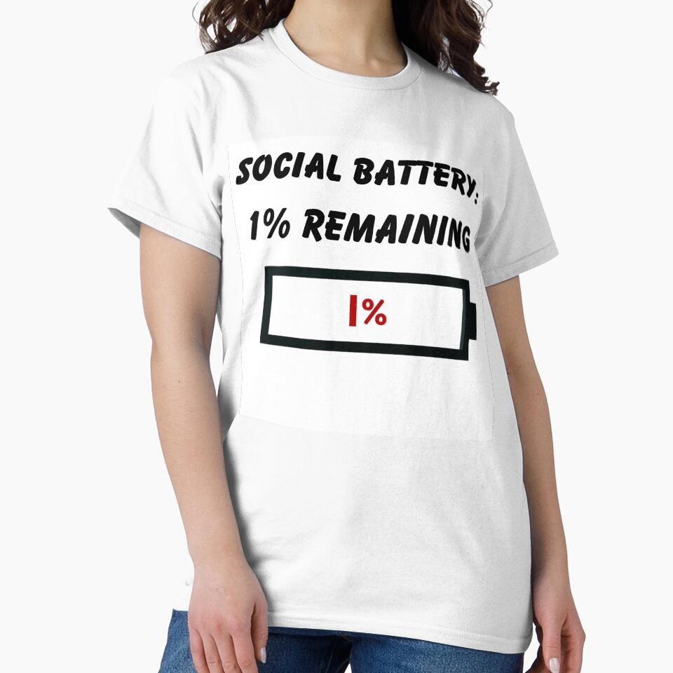 Introvert Social Battery T-Shirt - Funny Introvert Gift by OopsIDrewIt