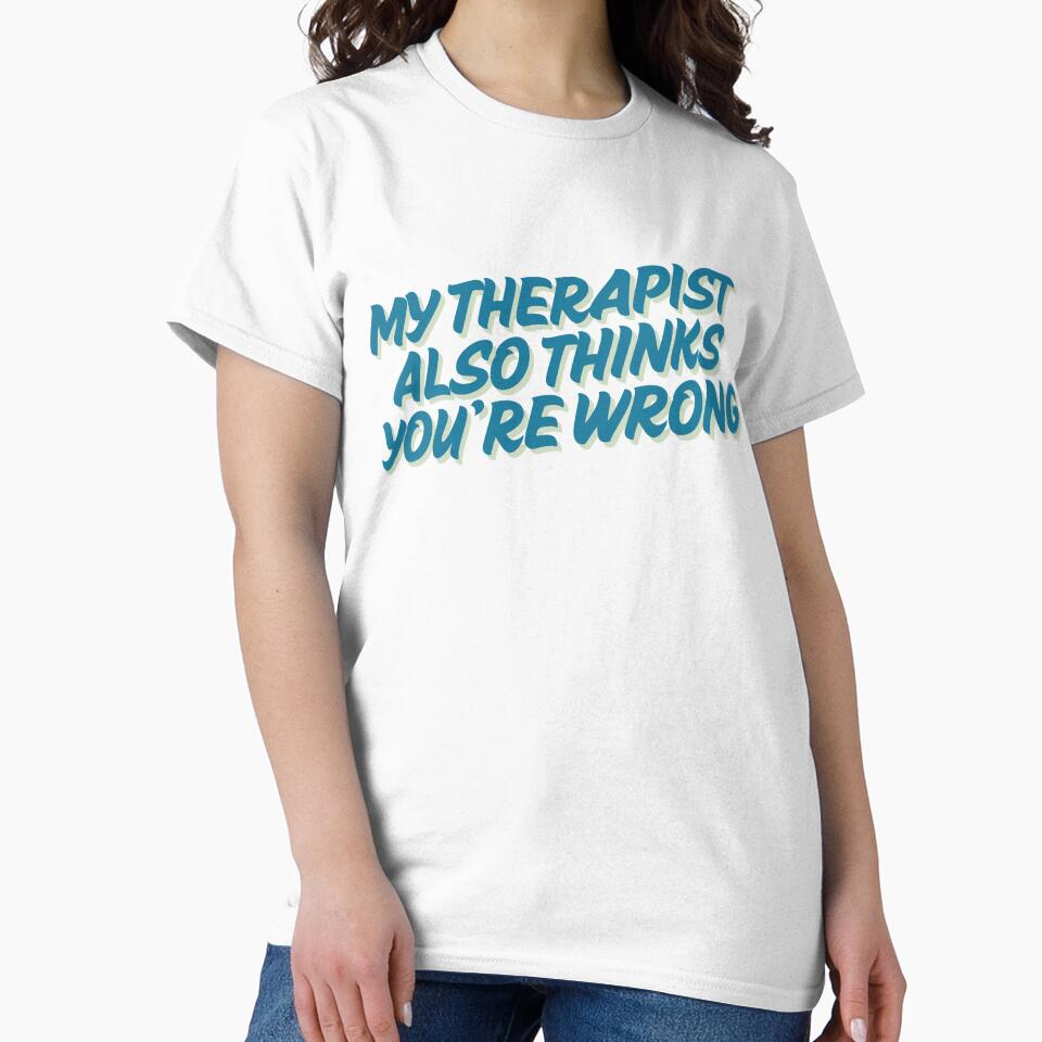 My Therapist by AngryActivist T-Shirts, Hoodie, Sweatshirt | BlankRebels.com (Image 2)