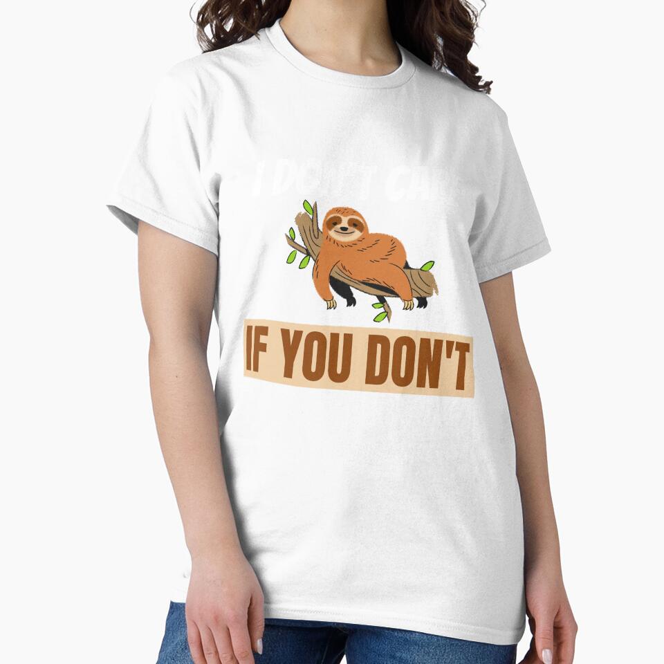 I don't care if you don't white font by NerdnGeekshop