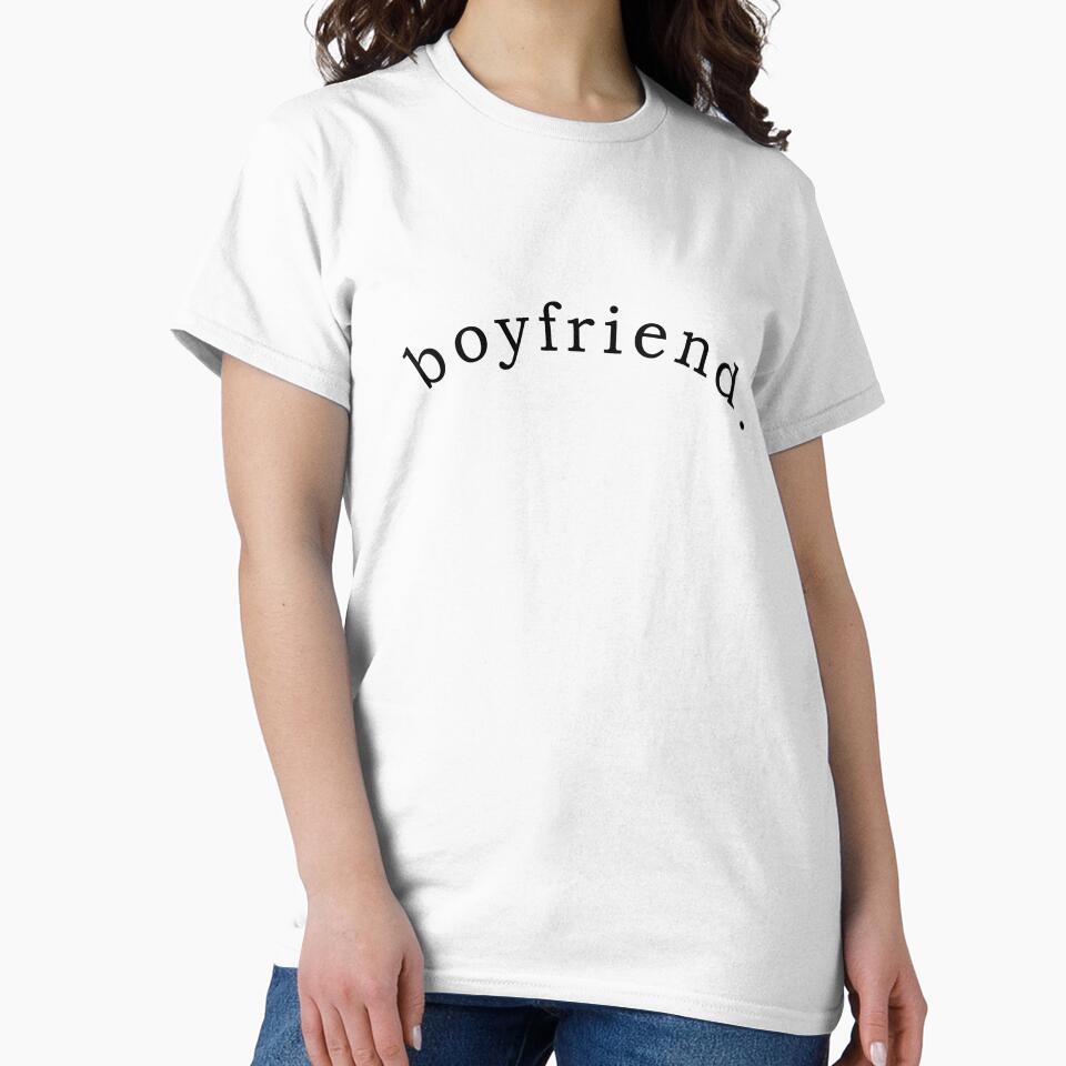 boyfriend. by dedesuperman T-Shirts, Hoodie, Sweatshirt | BlankRebels.com (Image 2)