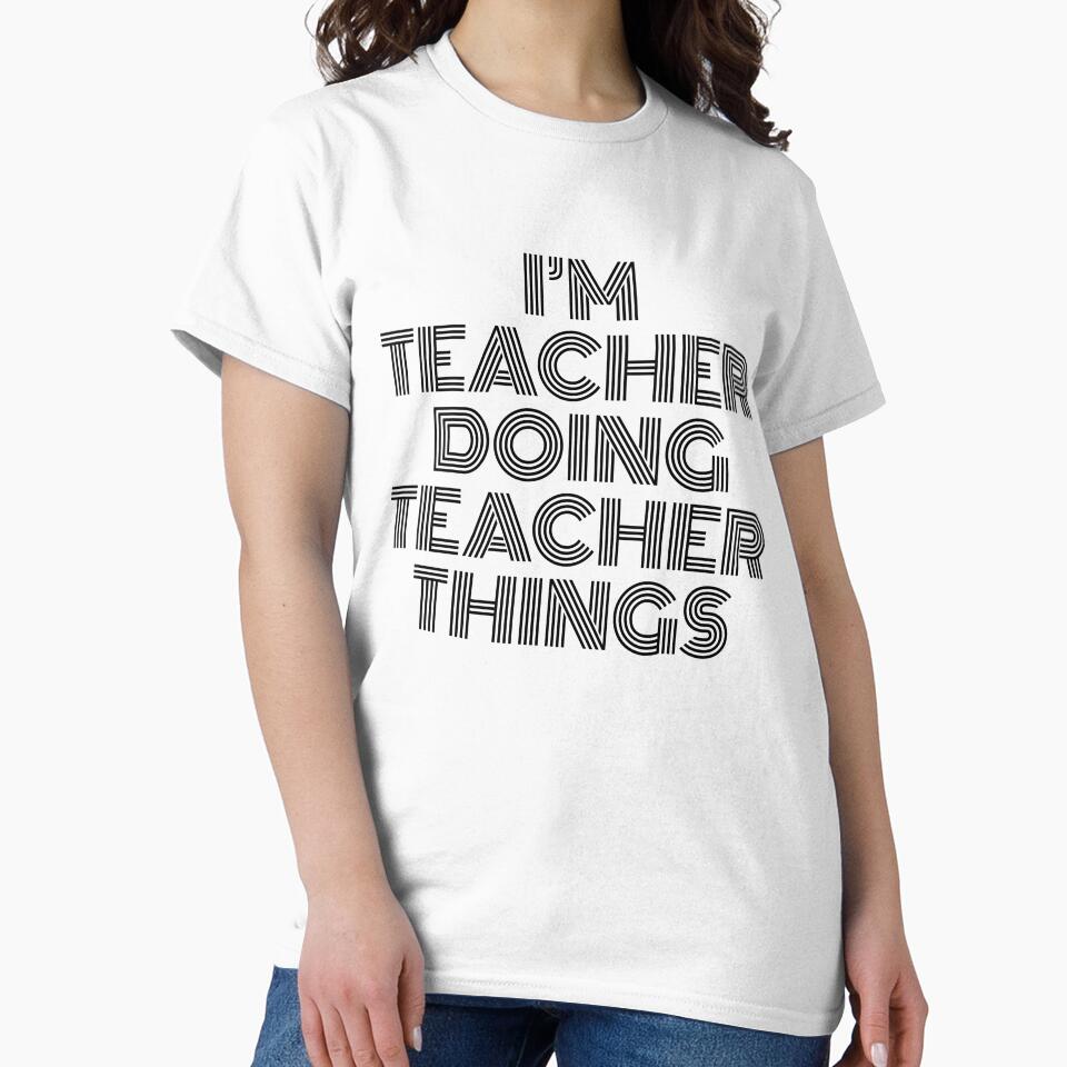 I'm Teacher Doing Teacher Things Vintage Quote by SVPOD T-Shirts, Hoodie, Sweatshirt | BlankRebels.com (Image 2)