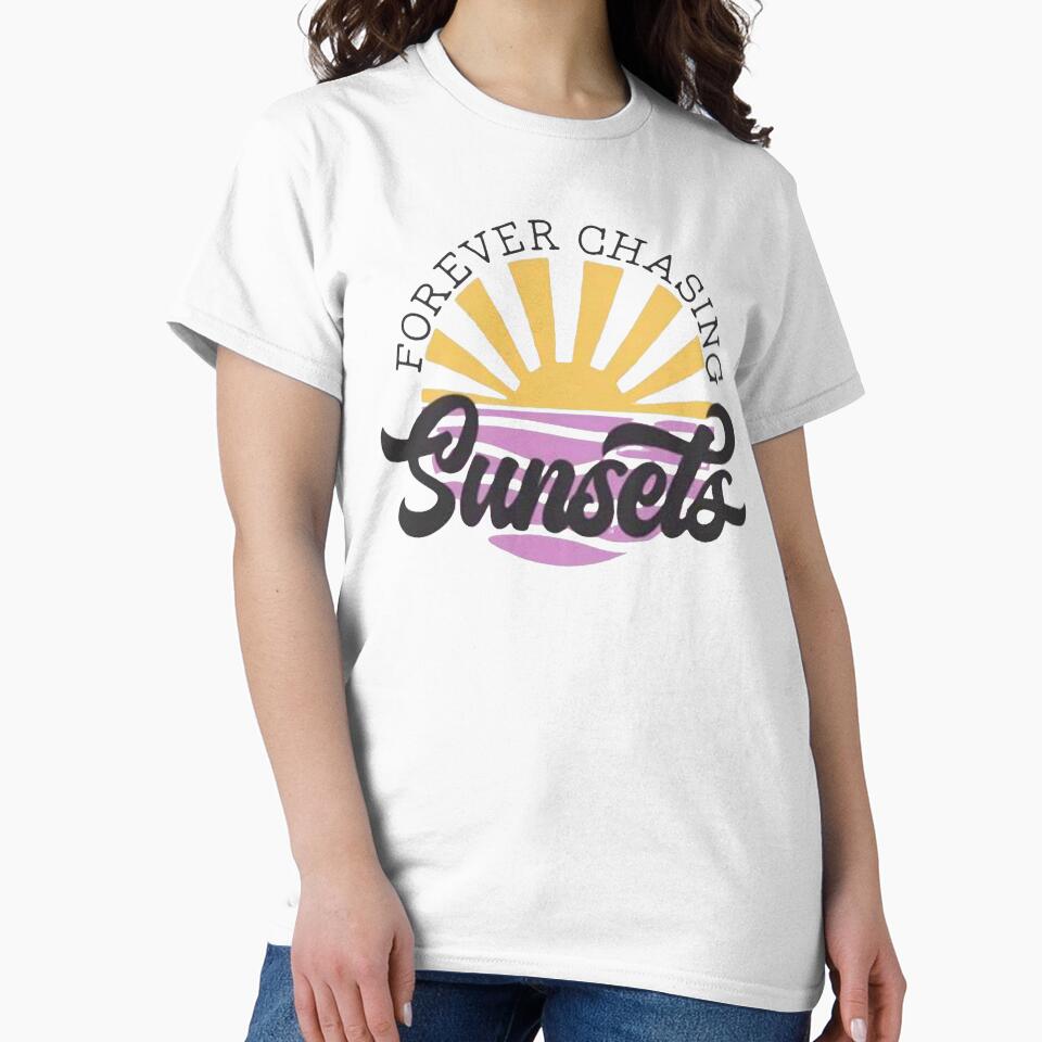 Copy of Copy of Copy of Forever Chasing Sunsets Shirt & Forever Chasing, Chasing Sunsets, trendy hoodie,... (Image 2)