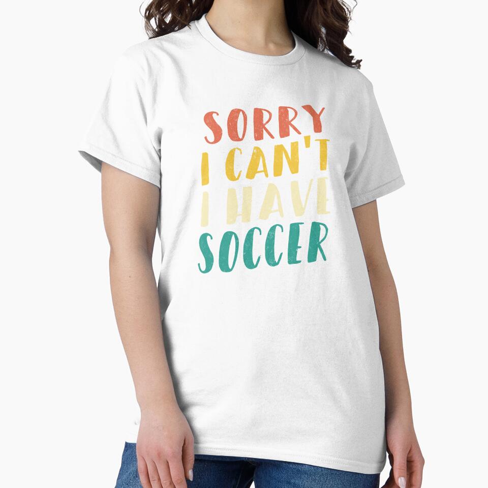 I Cant I Have Soccer -  soccer quote (retro colours) by Numero14