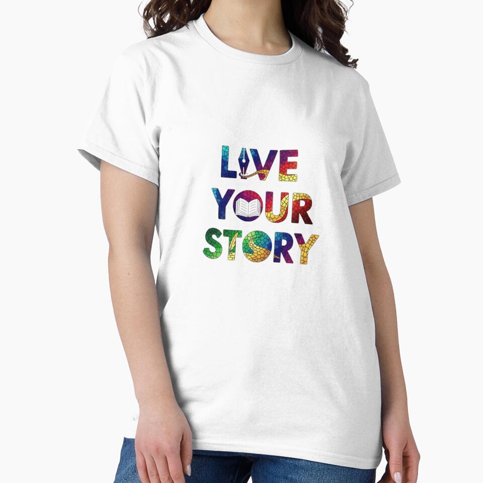 LIVE YOUR STORY by likbatonboot T-Shirts, Hoodie, Sweatshirt | BlankRebels.com (Image 2)