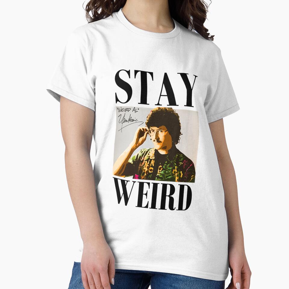 Stay Weird Weird Al Yankovic by TopMinder T-Shirts, Hoodie, Sweatshirt | BlankRebels.com (Image 2)