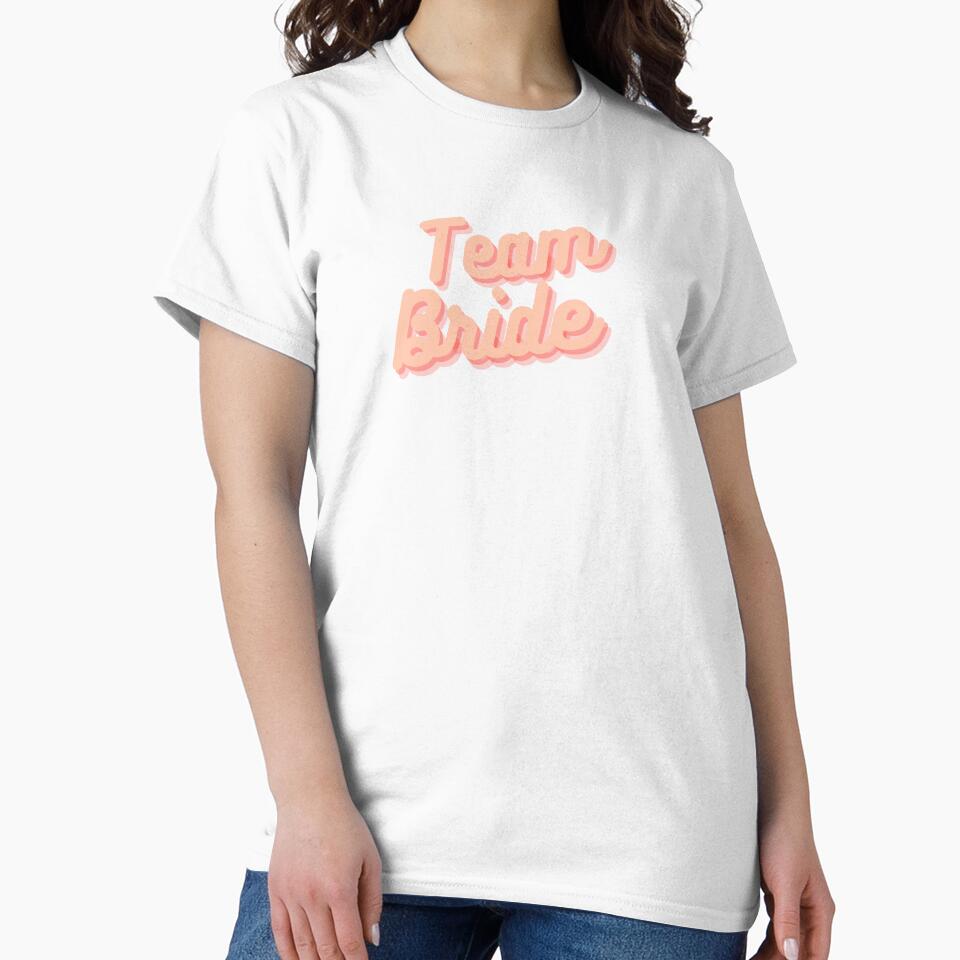 Team Bride by MyThemesDesign T-Shirts, Hoodie, Sweatshirt | BlankRebels.com (Image 2)