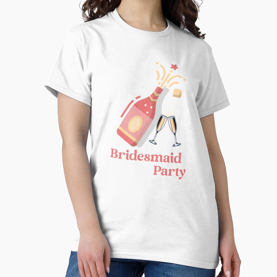 bridesmaid party Champagne by AABARRETO T-Shirts, Hoodie, Sweatshirt | BlankRebels.com (Image 2)