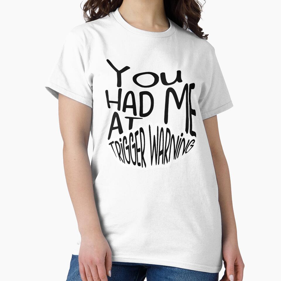 You Had Me At Trigger Warning Sticker by pugshowsfashion T-Shirts, Hoodie, Sweatshirt | BlankRebels.com (Image 2)