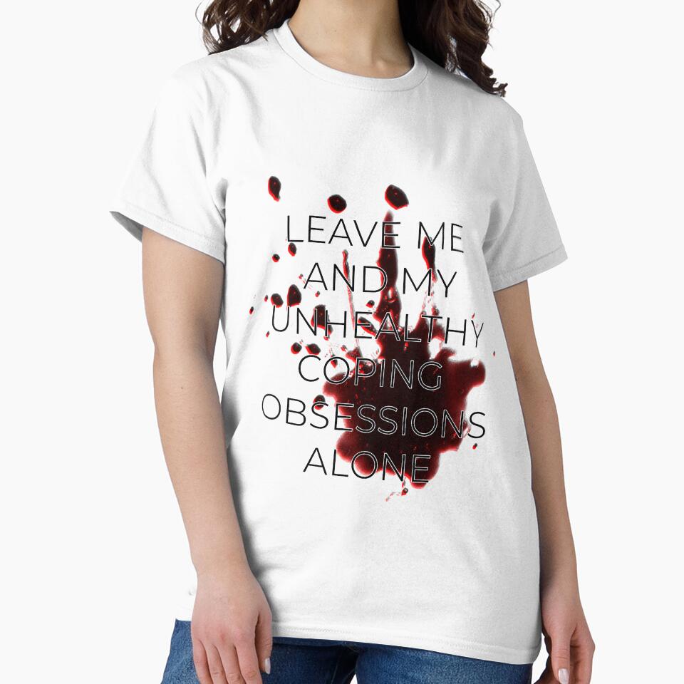 Leave Me and My Unhealthy Coping Obsessions Alone by Brandon Lampitoc