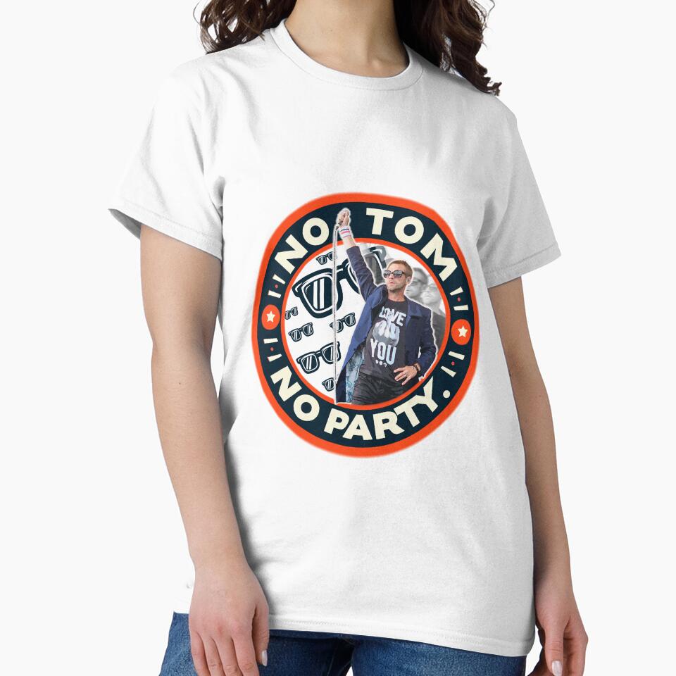 No Tom No Party by jamdoodle T-Shirts, Hoodie, Sweatshirt | BlankRebels.com (Image 2)