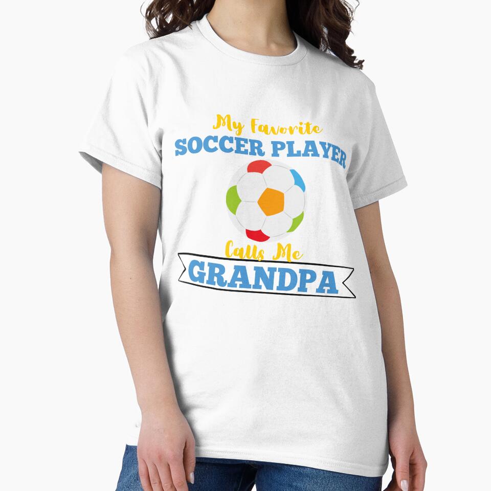 My Favorite Soccer Player Calls Me Grandpa Grandparents by MagicSD Designs