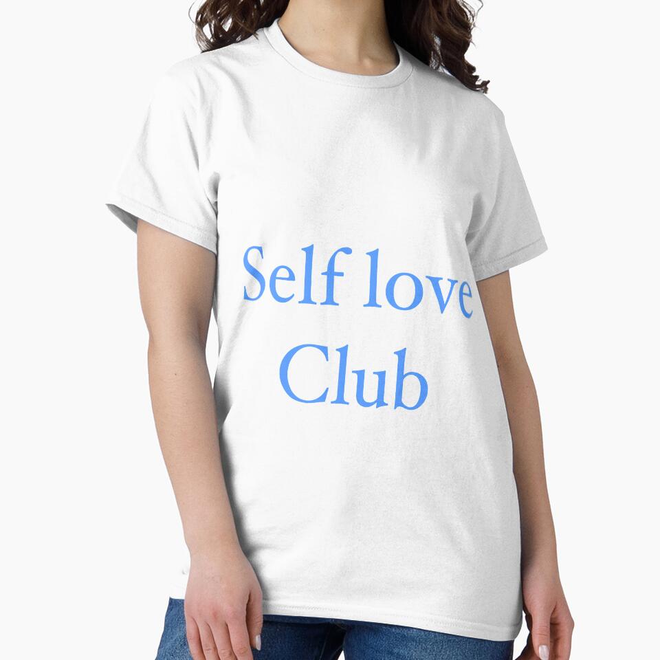 Self love club by Crazy  Milkshake T-Shirts, Hoodie, Sweatshirt | BlankRebels.com (Image 2)