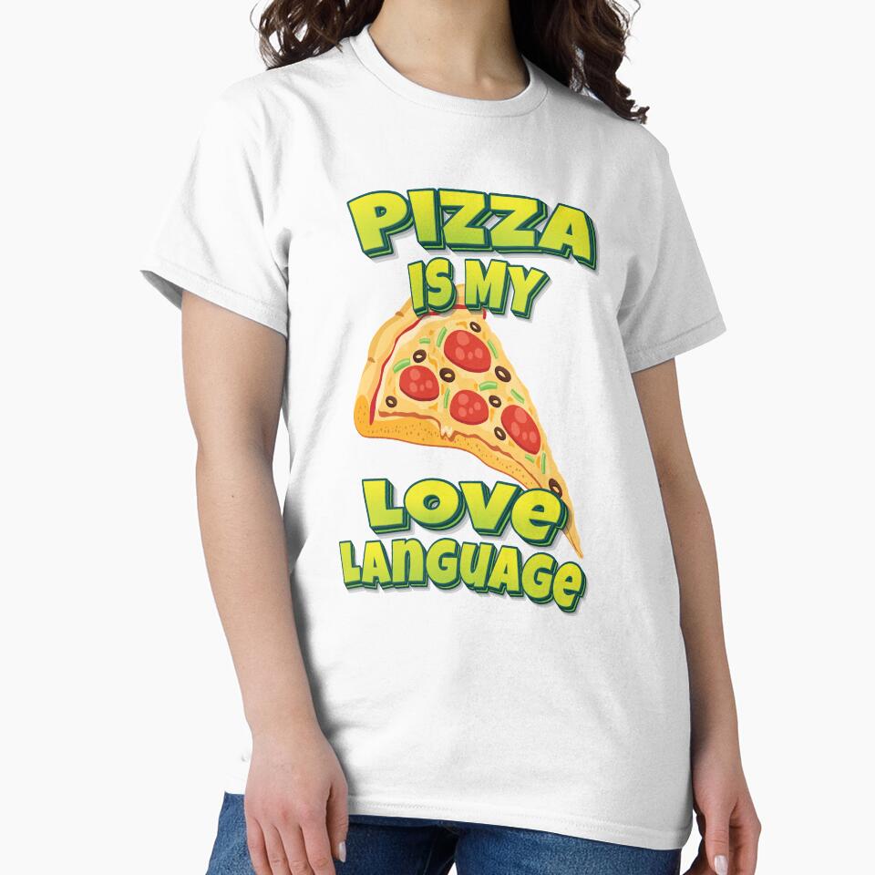 Pizza Is My Love Language by FiveNiches T-Shirts, Hoodie, Sweatshirt | BlankRebels.com (Image 2)
