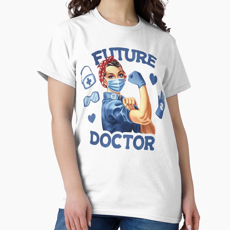 Rosie Future Doctor by francous03 T-Shirts, Hoodie, Sweatshirt | BlankRebels.com (Image 2)