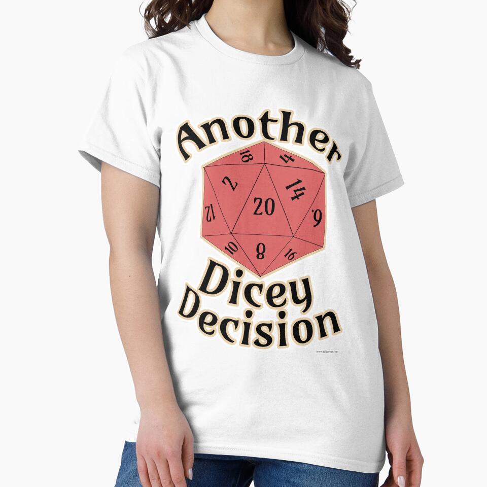Another Dicey Decision Gamer Quote by mytshirtfort T-Shirts, Hoodie, Sweatshirt | BlankRebels.com (Image 2)